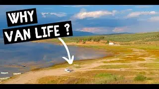WHY WE LIVE IN A VAN ? | Van Life Turkey [S6-E22]