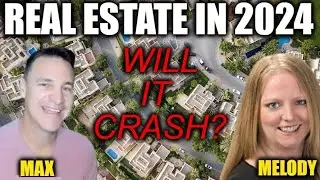 When Will Real Estate CRASH? A Conversation with Max and Melody...