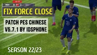 FIX FORCE CLOSE PATCH PES 2021 VERSI CHINA V5.7.1 IDSPHONE NEW SOUNDTRACK