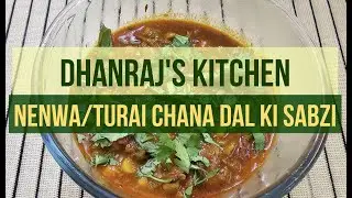 Nenwa/Turai/Spongegourd & Chana Dal sabzi #dhanrajkitchen #food  #homemade #vegetarian