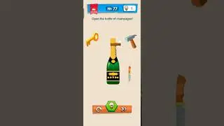 IQ Boost Level 77 Open the bottle of champagne