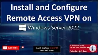 How to Install and Configure Remote Access VPN on Windows Server 2022  | omarict