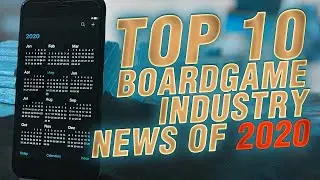 Top 10 Boardgame Industry News of 2020