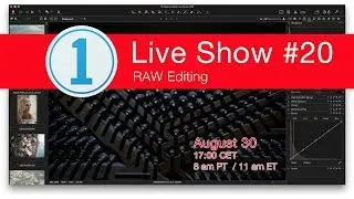 Capture One Live Show #20. RAW Editing