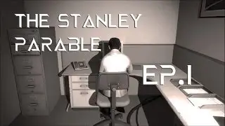 The Stanley Parable Ep.1 | Une histoire qui commence...heu...
