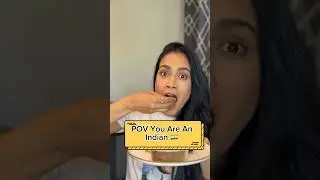 POV You Are An Indian 🇮🇳