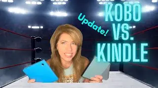 KOBO VS. KINDLE UPDATE #kindle #kobo #ereader #review