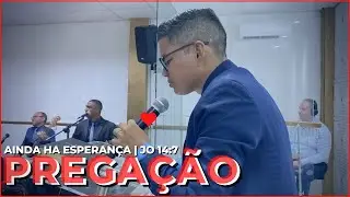 Trecho da pregação: Ainda há esperança - Ob. Ralidson