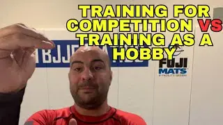 The Difference Between Training Jiu Jitsu For Competition VS Training As A Hobby