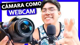 ✅ Usar CÁMARA como WEBCAM | EOS Webcam Utility 2024