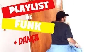 PLAYLIST DE FUNK +DANÇA (PESADISSIMA +18)