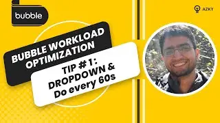 Bubble workload optimization tip # 1 Dropdown, Do every 60 seconds