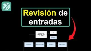 ✅ Revisión de Entradas en ChatGPT 😎 | Curso de ChatGPT de Cero a Experto 🤖 #21