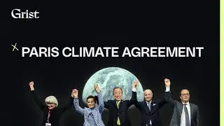 The Paris climate agreement, explained (5 years later)