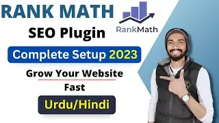 Rank Math SEO Plugin Setup 2023 | SEO Settings for Your Blog/Website [Urdu/Hindi]