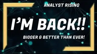 Back After Nearly 4 Years!!! | AnalystRising