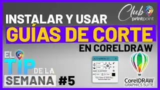 Tip #5 | Instalar y usar guías de corte en CorelDraw