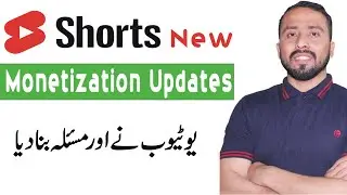 YT Shorts New Monetization Update | kya kya krna ha aur kasy