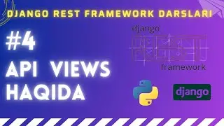 04 - Generic Api Viewlar haqida | Django Rest Framework Kursi - Abdurasulov Codes