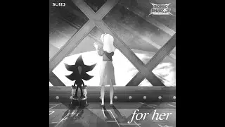 For Her