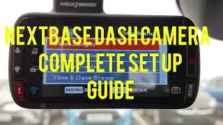 NEXTBASE SET UP GUIDE