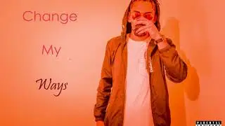 YoungArballo.- Change My Ways
