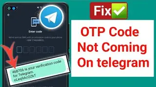 How to Fix Telegram Verification Code Not Coming (2025 New Method) – OTP Code Solutions