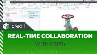 Real-time Collaboration With Creo+ Demonstration