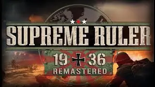Supreme Ruler 1936 Remastered Release