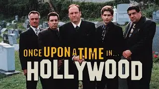 Sopranos (Once Upon a Time in a Hollywood Trailer Style)