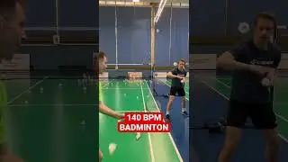 140 BPM | BADMINTON 