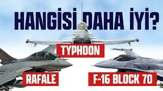 HANGİSİ DAHA İYİ? RAFALE / TYPHOON / F16 BLOCK 70