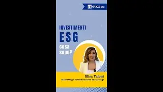 Cosa sono gli investimenti ESG?