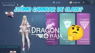 ¿CÓMO CAMBIAR DE CLASE? 🤔 | DRAGÓN RAJA EN ESPAÑOL