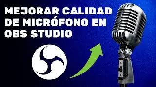Mejorar calidad del micrófono en OBS Studio o Streamlabs