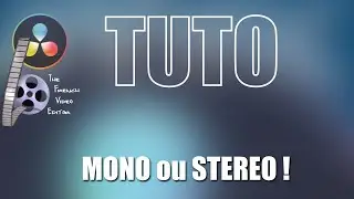 Tutoriel davinci resolve - MONO ou STEREO ? Ne faites pas la même erreur que moi 🤔