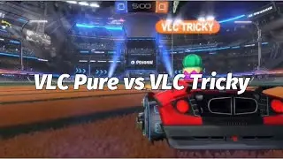 VLC Pure vs VLC Tricky (Rocket League)