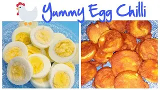 Egg Chilli | Boiled Egg Recipes | Easy Egg Recipes | Anda Recipes | Egg Snack | Egg Starter