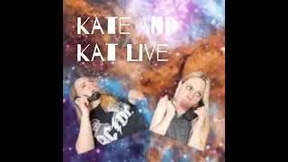 Kate And Kat Live Ep. 215 Tiktok Live March 24, 2026 Mini Trauma Healing Sessions