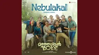 Nebulakal - Travel Song (From 