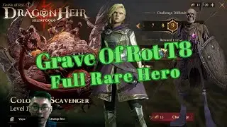 🪦Grave of Rot T8🪦 Full Rare Hero [Dragonheir Silent Gods]
