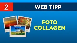 Web-Tipp - Teil 2: Fotocollagen