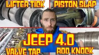 The Four Horseman of JEEP 4.0L Engine Noises