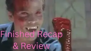 Blade (1998) Finished Recap & Review