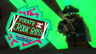 New Pirate Crook Boss Skin Showcase | Tower Defense Simulator TDS