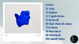 Tulus New Album "Manusia" 2022 || ZoXy Musik