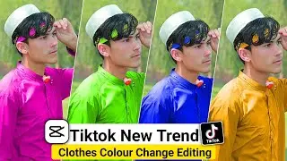 Tiktok New Trend Clothes Colour Change Video Editing In Capcut || CapCut Video Editing