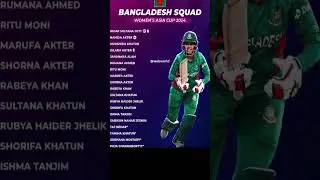 Bangladesh Squad Women's ASIA Cup 2024 