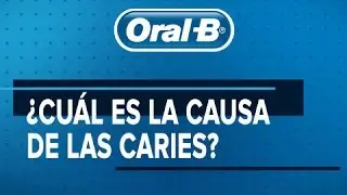 ¿Cuál es la causa de la caries?