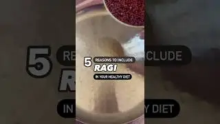 5 Health benefits of Ragi/ Nachni/ Finger millet